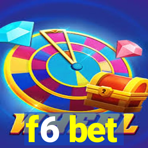 f6 bet